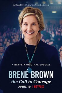 دانلود فیلم Brené Brown: The Call to Courage 2019