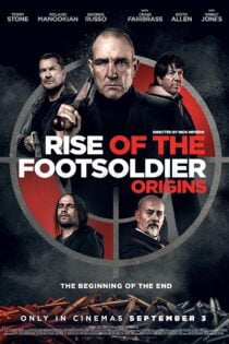 دانلود فیلم Rise of the Footsoldier: Origins 2021