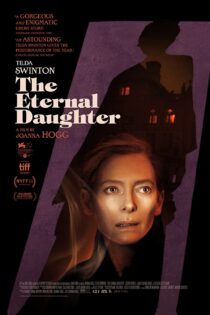 دانلود فیلم The Eternal Daughter 2022