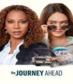 دانلود فیلم The Journey Ahead 2022