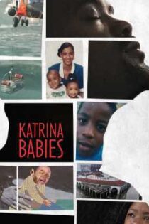 دانلود فیلم Katrina Babies 2022