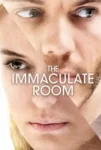 دانلود فیلم The Immaculate Room 2022