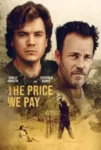 دانلود فیلم The Price We Pay 2022