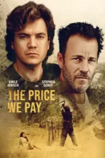 دانلود فیلم The Price We Pay 2022