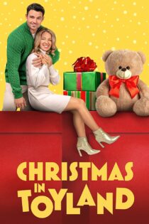 دانلود فیلم Christmas in Toyland 2022