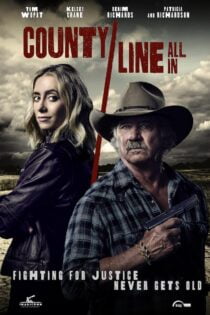 دانلود فیلم County Line: All In 2022