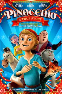 دانلود فیلم Pinocchio: A True Story 2021