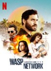 دانلود فیلم Wasp Network 2019