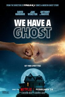 دانلود فیلم We Have a Ghost 2023