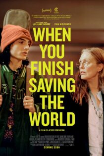 دانلود فیلم When You Finish Saving the World 2022