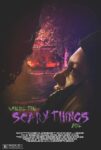 دانلود فیلم Where the Scary Things Are 2022