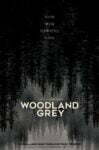 دانلود فیلم Woodland Grey 2021