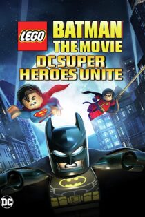 دانلود فیلم Lego Batman 2: DC Super Heroes 2012