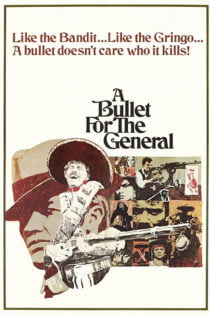 دانلود فیلم A Bullet for the General 1967