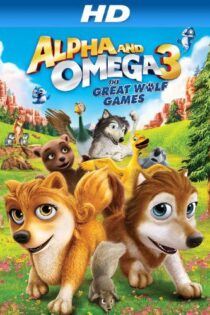 دانلود فیلم Alpha and Omega 3: The Great Wolf Games 2014