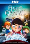 دانلود فیلم The Magic Crystal 2011