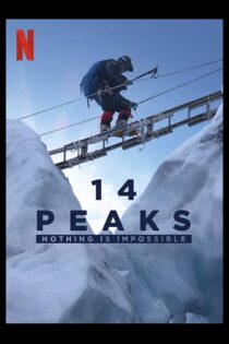 دانلود فیلم 14 Peaks: Nothing Is Impossible 2021