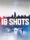 دانلود فیلم 16 Shots 2019