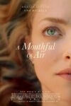 دانلود فیلم A Mouthful of Air 2021