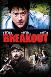 دانلود فیلم Breakout 2013