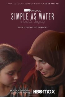 دانلود فیلم Simple as Water 2021