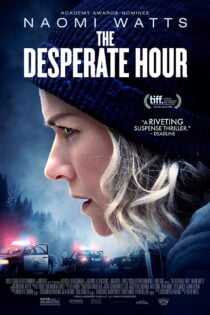 دانلود فیلم The Desperate Hour 2021