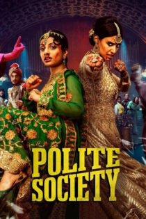 دانلود فیلم Polite Society 2023