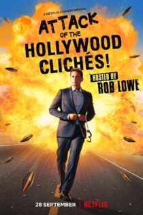 دانلود فیلم Attack of the Hollywood Cliches! 2021