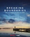 دانلود فیلم Breaking Boundaries: The Science of Our Planet 2021