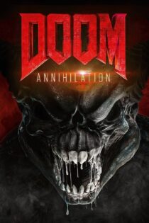 دانلود فیلم Doom: Annihilation 2019