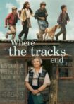 دانلود فیلم Where the Tracks End 2023