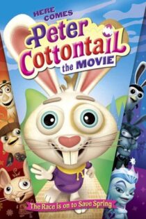 دانلود فیلم Here Comes Peter Cottontail: The Movie 2005