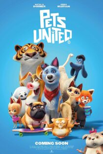 دانلود فیلم Pets United 2019