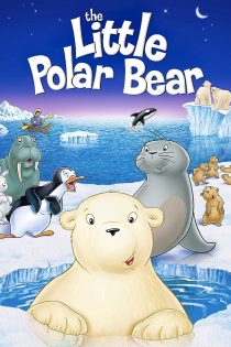 دانلود فیلم The Little Polar Bear 2001