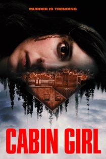 دانلود فیلم دختر کلبه نشین | Cabin Girl 2023