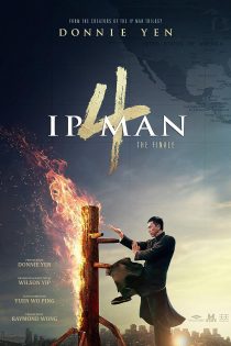 دانلود فیلم ایپ من ۴ | Ip Man 4: The Finale 2019