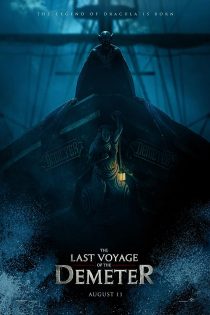 دانلود فیلم آخرین سفر دمیتر | The Last Voyage of the Demeter 2023