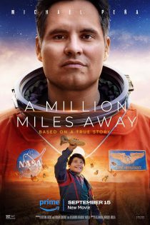 دانلود فیلم یک میلیون مایل دورتر | A Million Miles Away 2023