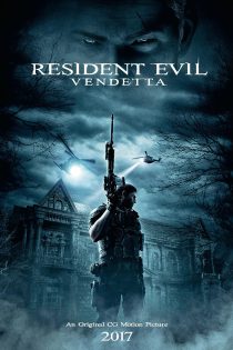 دانلود فیلم رزیدنت ایول: انتقام | Resident Evil: Vendetta 2017