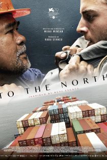 دانلود فیلم به سمت شمال | To the North 2022