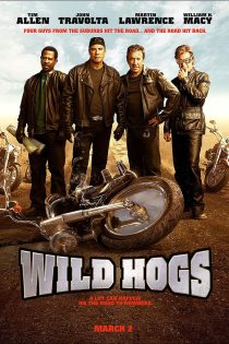 دانلود فیلم گرازهای وحشی | Wild Hogs 2007