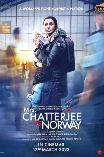 دانلود فیلم خانم چاترجی در برابر نروژ | Mrs. Chatterjee vs. Norway 2023