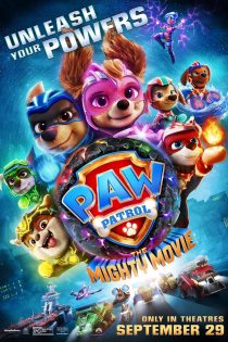 دانلود فیلم  سگ های نگهبان قدرتمند |PAW Patrol: The Mighty Movie 2023