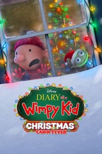 دانلود فیلم خاطرات کریسمس یک بچه چلمن: بیقراری در کلبه | Diary of a Wimpy Kid Christmas: Cabin Fever 2023