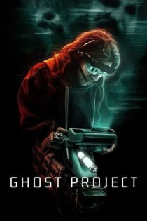 دانلودفیلم پروژه روح | Ghost Project 2023