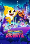 دانلود فیلم فیلم بزرگ بچه کوسه! | Baby Shark’s Big Movie! 2023