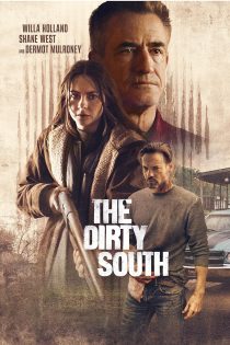 دانلود فیلم جنوب کثیف | The Dirty South 2023