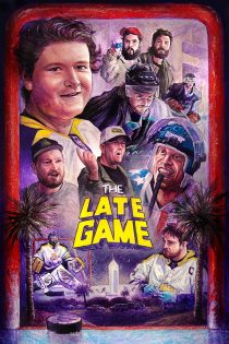 دانلود فیلم بازی دیرهنگام | The Late Game 2024