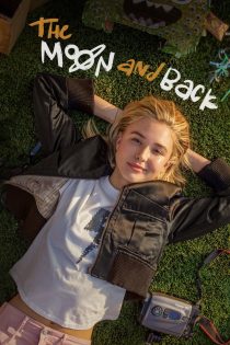 دانلود فیلم ماه و برگشت | The Moon & Back 2022