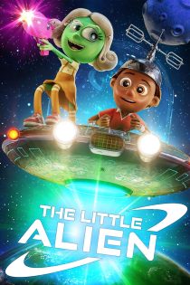 دانلود فیلم بیگانه کوچک | The Little Alien 2022